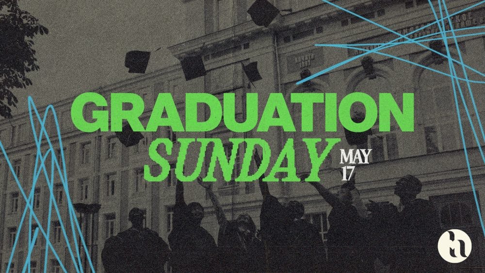 Graduation Sunday