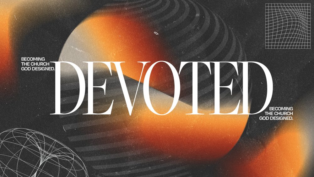DEVOTED